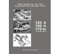The history of the Lambretta series two di Stuart Owen, 2021, Indipendently Pu