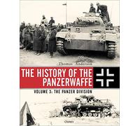 Thomas Anderson The History of the Panzerwaffe (Copertina rigida)