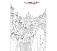 The History of the Popes: 22 Popes · 22 Stories · Coloring Book