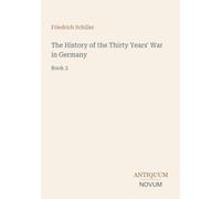 The History of the Thirty Years' War in Germany: Book 2