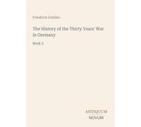 The History of the Thirty Years' War in Germany: Book 5