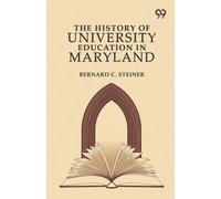 The History Of University Education In Maryland