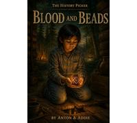 The History Picker: Blood and Beads