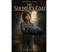 The History Picker: The Soldier's Coat