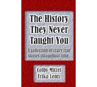 The History They Never Taught You