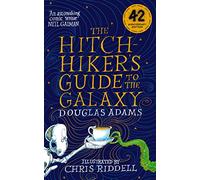 Douglas Adams The Hitchhiker's Guide to the Galaxy Illustrated Editi (Tascabile)