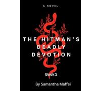 The Hitman's Deadly Devotion