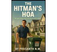 The Hitman's HOA: He's got targets and trash day to worry about.