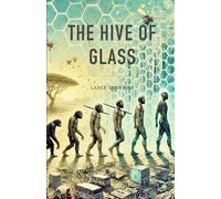 The Hive of Glass