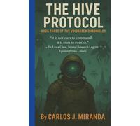 THE HIVE PROTOCOL: "It is not ours to command - it is ours to coexist." - Dr. Liora Chen, Neural Research Log 112, Epsilon Prime Colony