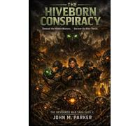 The Hiveborn Conspiracy: The Devourer War Saga (Book 2)