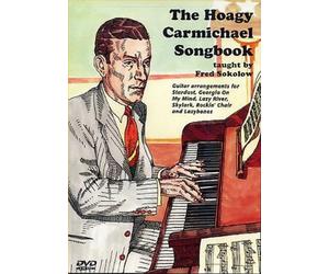 The Hoagy Carmichael Songbook Guitar arrangements by Fred Sokolow