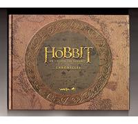The Hobbit: an Unexpected Journey: Chronicles: Art & Design