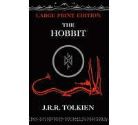 THE HOBBIT [Large type edition]: The Classic Bestselling Fantasy Novel