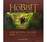 The Hobbit Motion Picture Trilogy Location Guide [Lingua Inglese]