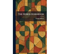The Hobos Hornbook