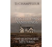The Hochatown Vanishings