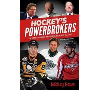 The Hockey News Hockey's Powerbrokers (Tascabile)
