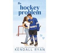 The Hockey Problem: A single dad hockey romance: 1
