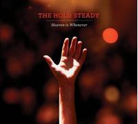 The Hold Steady - Heaven Is Whenever by The Hold Steady