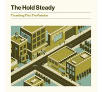 The Hold Steady Thrashing Thru the Passion (CD) Album