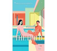 THE HOLD - Vite Rubate: Un dark romance psicologico tra ossessione, amore e verità nascoste