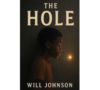 The Hole: Volume 1