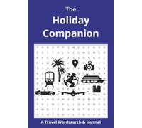 The Holiday Companion: A Travel Wordsearch & Journal