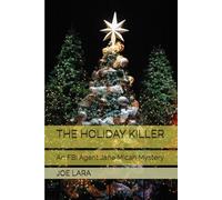 THE HOLIDAY KILLER: An FBI Agent Jane Micah Mystery