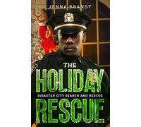 The Holiday Rescue: A K9 Handler Christmas Romance: 2