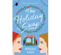 The Holiday swap. Ediz. italiana - Knox Maggie