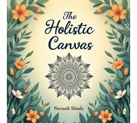 The Holistic Canvas: Meditative Landscapes, Abstract Shapes, and Folk Art for Stress Relief