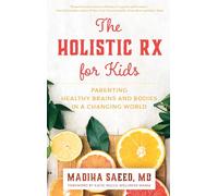 Madiha M. Saeed The Holistic Rx for Kids (Copertina rigida)