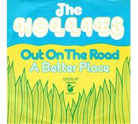 The Hollies - Out On The Road / A Better Place - Hansa - 13 676 AT