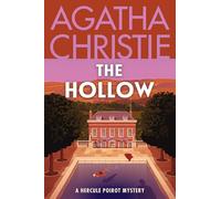 The Hollow: A Hercule Poirot Mystery: the Official Authorized Edition: 25