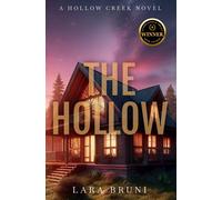 The Hollow: A Small Town Romantic Suspense-Bruni, Lara-Copertina flessibile