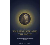 The Hollow and the Holy: How God Found Eugene Rose Before Eugene Rose Found God: 1