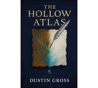 The Hollow Atlas