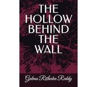 THE HOLLOW BEHIND THE WALL