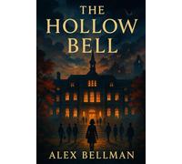 The Hollow Bell