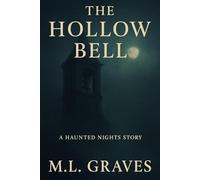 THE HOLLOW BELL: Where Silence Rings
