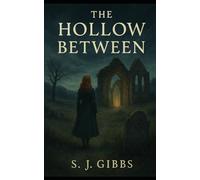 The Hollow Between