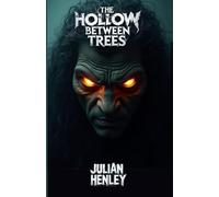 The Hollow Between Trees