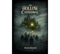 The Hollow Cathedral