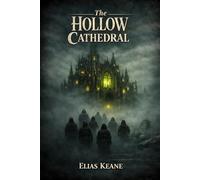 The Hollow Cathedral