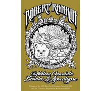 The Hollow Chocolate Bunnies of the Apocalypse by Robert Rankin