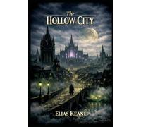 The Hollow City