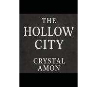 The Hollow City