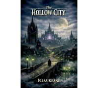 The Hollow City: 3