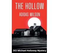 The Hollow - DCI Michael Holloway Mystery: 2